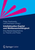 Pawlowsky / Edvinsson |  Intellektuelles Kapital und Wettbewerbsfähigkeit | eBook | Sack Fachmedien