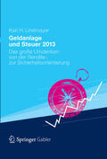 Lindmayer |  Geldanlage und Steuer 2013 | eBook | Sack Fachmedien
