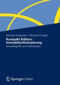 Trübestein / Pruegel |  Pruegel, M: Kompakt Edition: Immobilienfinanzierung | Buch |  Sack Fachmedien
