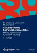 Braun / Dennerlein / Wünsche |  Steuerrecht und betriebliche Steuerlehre | eBook | Sack Fachmedien
