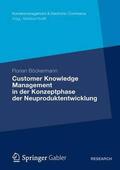 Böckermann |  Customer Knowledge Management in der Konzeptphase der Neuproduktentwicklung | Buch |  Sack Fachmedien