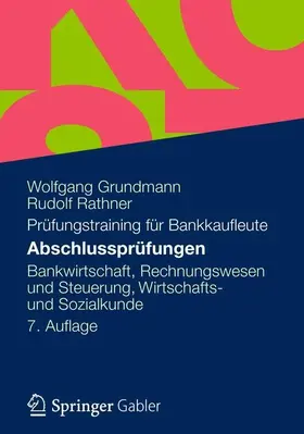 Grundmann / Rathner | Abschlussprüfungen | E-Book | www.sack.de