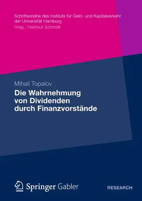 Topalov |  Die Wahrnehmung von Dividenden durch Finanzvorstände | Buch |  Sack Fachmedien