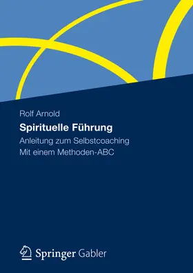 Arnold |  Spirituelle Führung | eBook | Sack Fachmedien