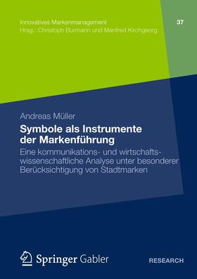 Müller | Müller, A: Symbole als Instrumente der Markenführung | Buch | 978-3-8349-3985-2 | sack.de