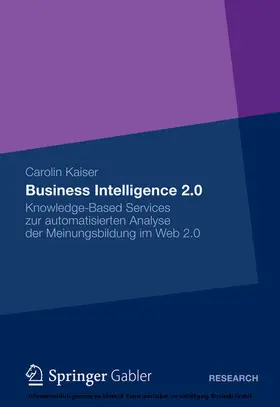 Kaiser |  Business Intelligence 2.0 | eBook | Sack Fachmedien
