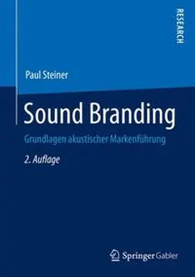 Steiner | Sound Branding | Buch | 978-3-8349-4014-8 | www.sack.de