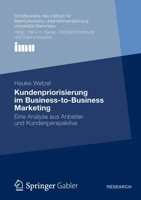 Wetzel |  Kundenpriorisierung im Business-to-Business Marketing | Buch |  Sack Fachmedien