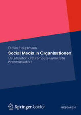 Hauptmann |  Hauptmann, S: Social Media in Organisationen | Buch |  Sack Fachmedien
