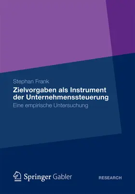 Frank | Zielvorgaben als Instrument der Unternehmenssteuerung | E-Book | www.sack.de
