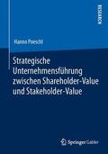 Poeschl |  Strategische Unternehmensführung zwischen Shareholder-Value und Stakeholder-Value | Buch |  Sack Fachmedien