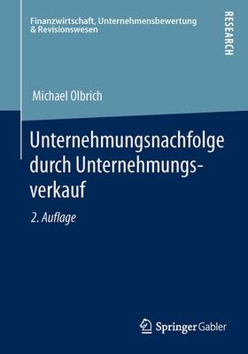 Olbrich | Unternehmungsnachfolge durch Unternehmungsverkauf | Buch | 978-3-8349-4094-0 | sack.de