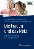 Kampmann / Wagner / Keller |  Die Frauen und das Netz | Buch |  Sack Fachmedien