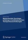 Buer |  Mehrkriterielle Zuschlagserteilung in kombinatorischen Transportausschreibungen | Buch |  Sack Fachmedien