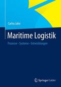 Jahn |  Maritime Logistik | Buch |  Sack Fachmedien