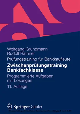 Grundmann / Rathner | Zwischenprüfungstraining Bankfachklasse | E-Book | www.sack.de