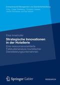 Innerhofer |  Innerhofer, E: Strategische Innovationen in der Hotellerie | Buch |  Sack Fachmedien