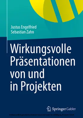 Engelfried / Zahn |  Wirkungsvolle Präsentationen von und in Projekten | eBook | Sack Fachmedien