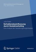 Thaler |  Thaler, J: Verhaltensbeeinflussung durch Sozialmarketing | Buch |  Sack Fachmedien