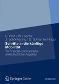 Proff / Schramm / Pascha |  Schritte in die künftige Mobilität | Buch |  Sack Fachmedien