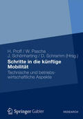 Proff / Pascha / Schönharting |  Schritte in die künftige Mobilität | eBook | Sack Fachmedien