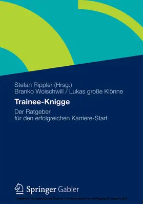 Rippler / Woischwill / große Klönne |  Trainee-Knigge | eBook | Sack Fachmedien