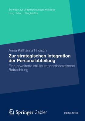 Hildisch | Hildisch, A: Zur strategischen Integration der Personalabtei | Buch | 978-3-8349-4352-1 | sack.de