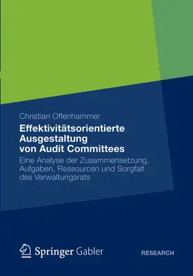 Offenhammer | Effektivitätsorientierte Ausgestaltung von Audit Committees | E-Book | www.sack.de