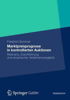 Sommer | Marktpreisprognose in kontrollierten Auktionen | Buch | 978-3-8349-4385-9 | sack.de