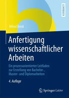 Brink | Anfertigung wissenschaftlicher Arbeiten | Buch | 978-3-8349-4396-5 | sack.de
