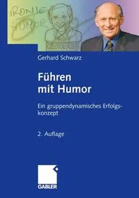 schwarz | Führen mit Humor | Buch | 978-3-8349-4412-2 | www.sack.de