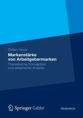 Yavuz |  Markenstärke von Arbeitgebermarken | eBook | Sack Fachmedien