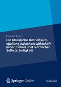 Rupp |  Rupp, D: Die klassische Betriebsaufspaltung zwischen wirtsch | Buch |  Sack Fachmedien