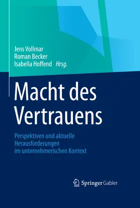 Vollmar / Hoffend / Becker |  Macht des Vertrauens | eBook | Sack Fachmedien