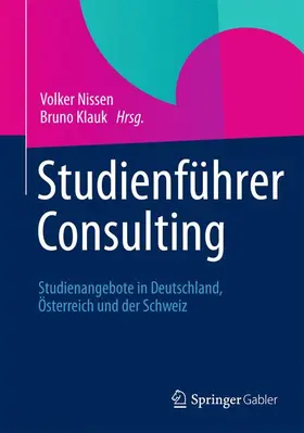 Nissen / Klauk |  Studienführer Consulting | Buch |  Sack Fachmedien