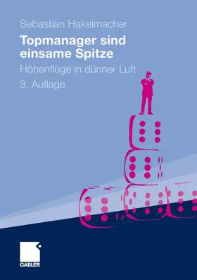 Hakelmacher |  Topmanager sind einsame Spitze | Buch |  Sack Fachmedien