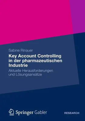 Rinauer |  Key Account Controlling in der pharmazeutischen Industrie | Buch |  Sack Fachmedien