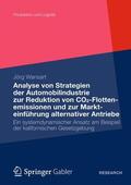 Wansart |  Analyse von Strategien der Automobilindustrie zur Reduktion von CO2-Flottenemissionen und zur Markteinführung alternativer Antriebe | Buch |  Sack Fachmedien