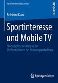 Kunz |  Sportinteresse und Mobile TV | Buch |  Sack Fachmedien
