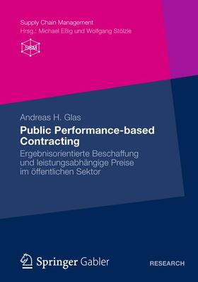 Glas | Public Performance-based Contracting | Buch | 978-3-8349-4520-4 | sack.de