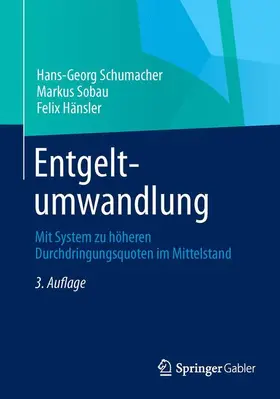 Schumacher / Sobau / Hänsler |  Entgeltumwandlung | Buch |  Sack Fachmedien