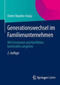 Mueller-Harju |  Generationswechsel im Familienunternehmen | Buch |  Sack Fachmedien