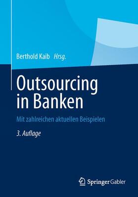 Kaib | Outsourcing in Banken | Buch | 978-3-8349-4599-0 | sack.de