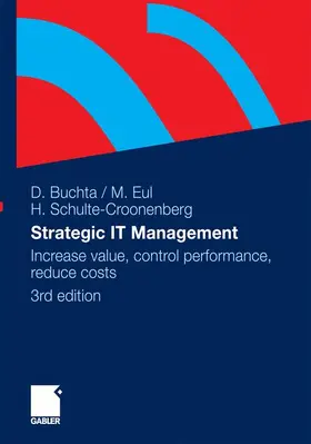 Buchta / Schulte-Croonenberg / Eul |  Strategic IT-Management | Buch |  Sack Fachmedien