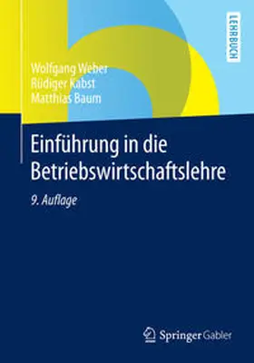 Weber / Kabst / Baum |  Einführung in die Betriebswirtschaftslehre | eBook | Sack Fachmedien