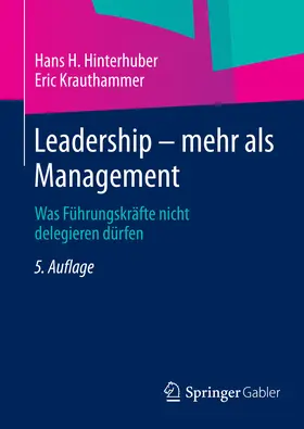 Hinterhuber / Krauthammer |  Leadership - mehr als Management | eBook | Sack Fachmedien