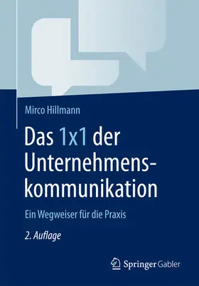Hillmann |  Das 1x1 der Unternehmenskommunikation | eBook | Sack Fachmedien
