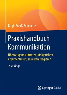 Preuß-Scheuerle |  Praxishandbuch Kommunikation | Buch |  Sack Fachmedien