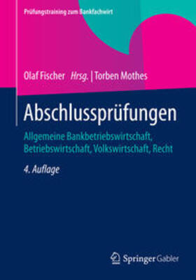 Fischer / Mothes | Abschlussprüfungen | E-Book | sack.de