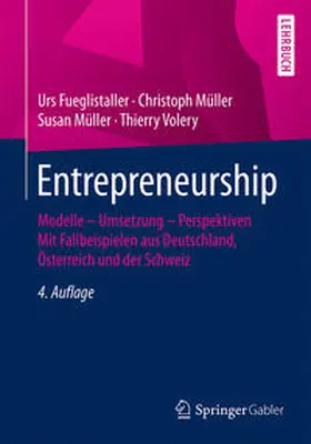 Fueglistaller / Müller / Volery |  Entrepreneurship | eBook | Sack Fachmedien